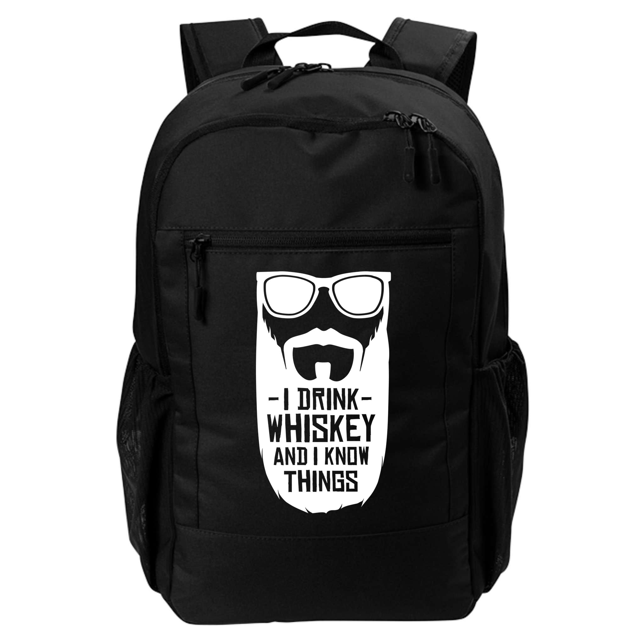 I Drink Whiskey And I Know Things Backpack