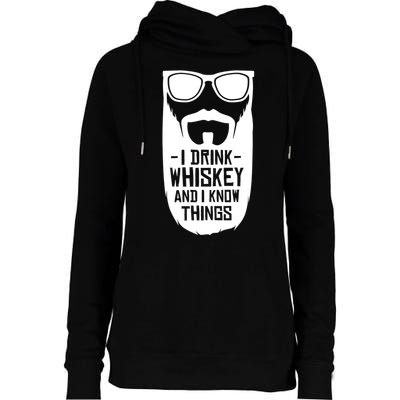 I Drink Whiskey And I Know Things Womens Funnel Neck Pullover Hood