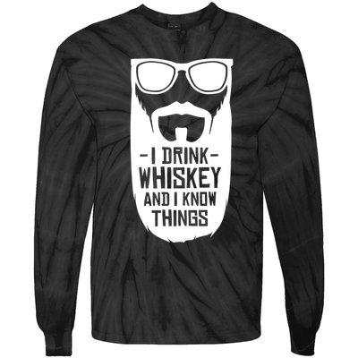 I Drink Whiskey And I Know Things Tie-Dye Long Sleeve Shirt
