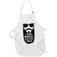 I Drink Whiskey And I Know Things Apron