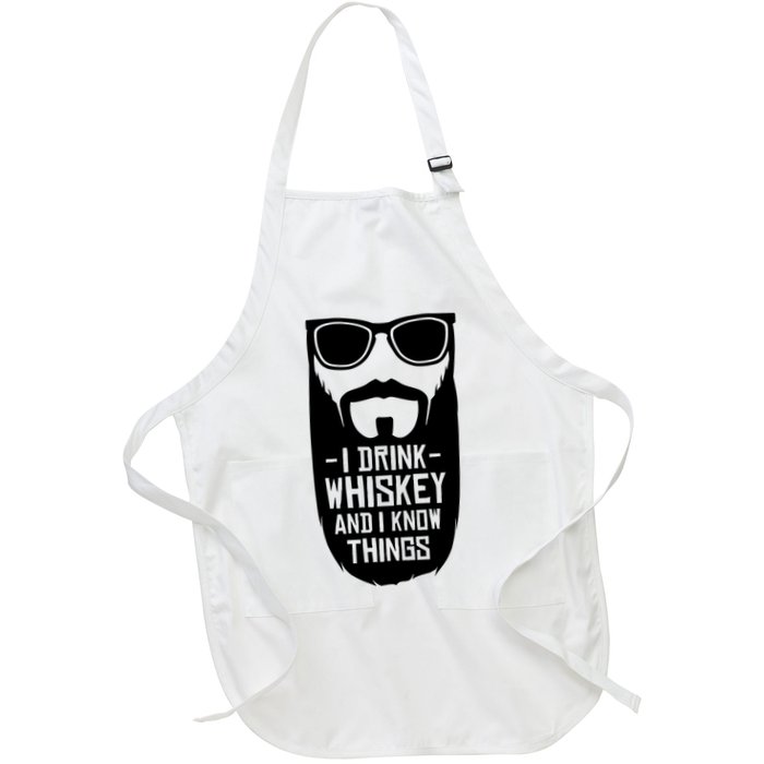 I Drink Whiskey And I Know Things Apron