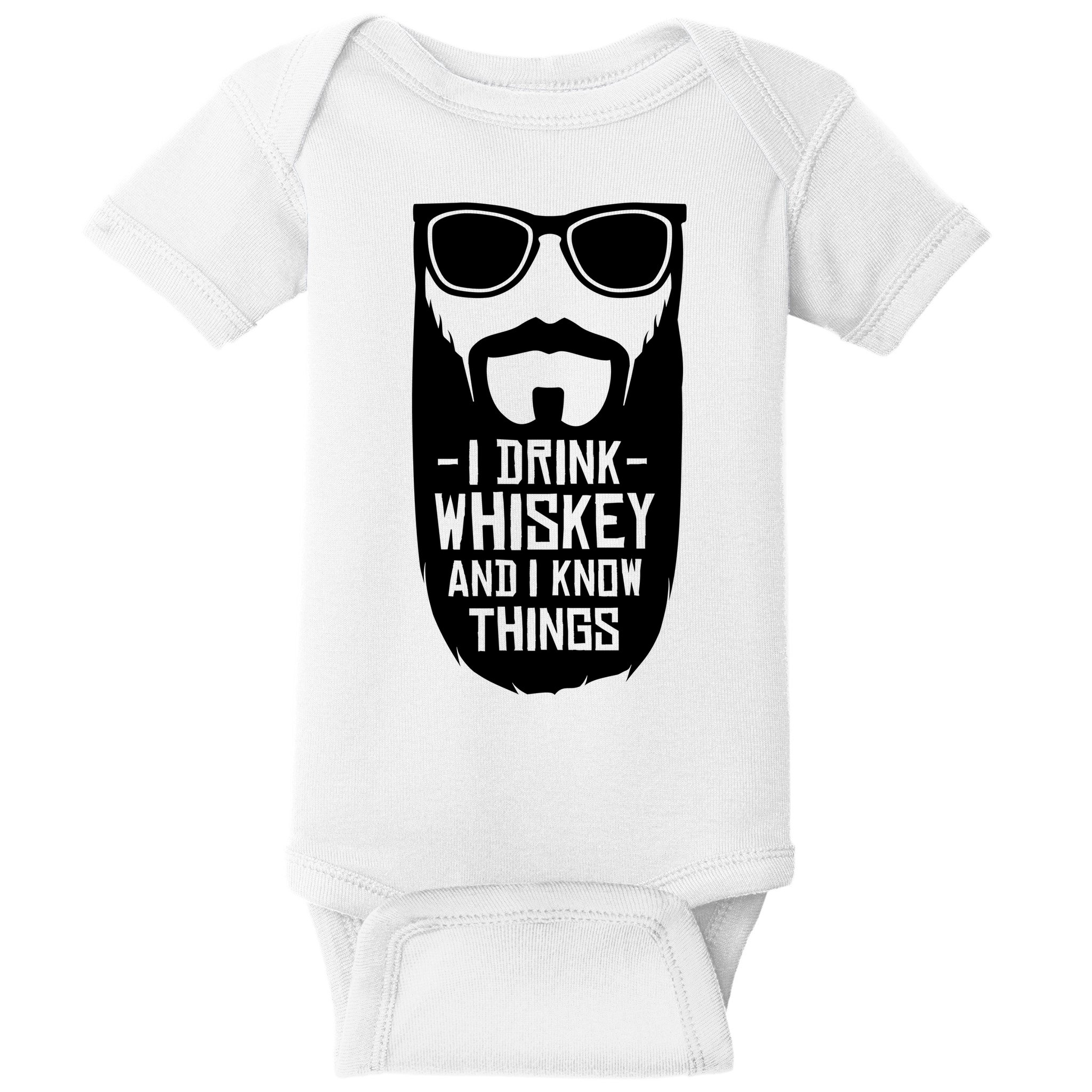 I Drink Whiskey And I Know Things Baby Bodysuit