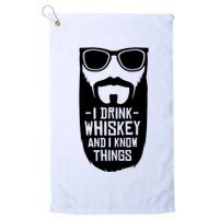 I Drink Whiskey And I Know Things Golf Towel