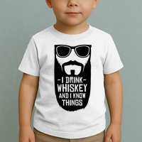 I Drink Whiskey And I Know Things Toddler T-Shirt