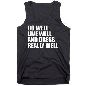 Do Well Live Well... Tank Top