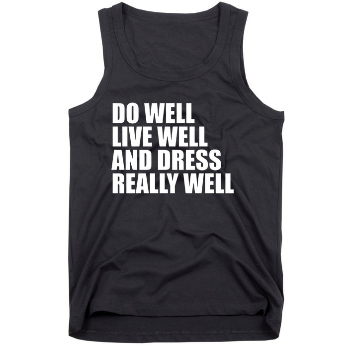 Do Well Live Well... Tank Top