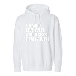 Do Well Live Well... Garment-Dyed Fleece Hoodie