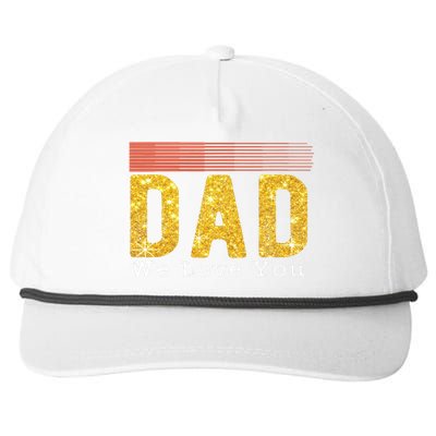 Dad We Love You Fathers Day Funny Retro Vintage Gifts Snapback Five-Panel Rope Hat