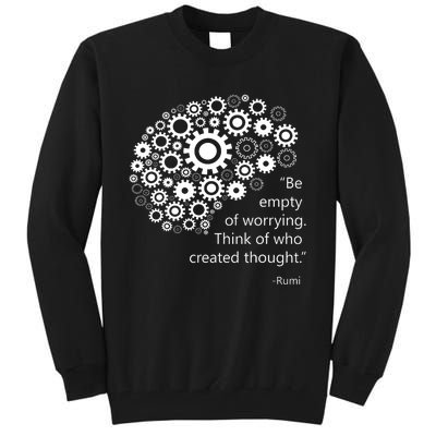 DonT Worry Mind Quote By Rumi Tall Sweatshirt