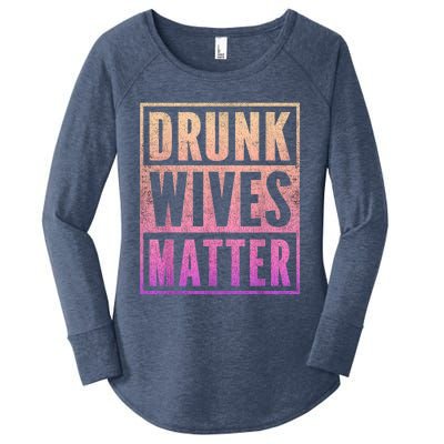 Drunk Wives Matter Fading Color Fade Funny Wife Women's Perfect Tri Tunic Long Sleeve Shirt