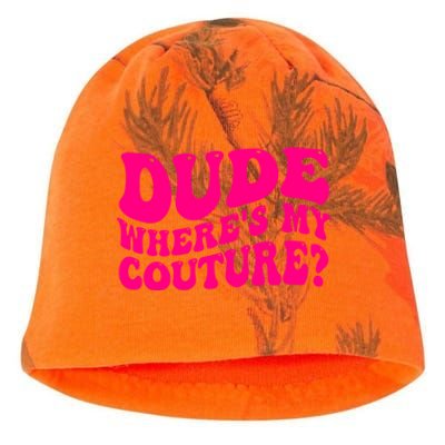 Dude Wheres My Couture Trending Sarcastic Funny Saying Kati - Camo Knit Beanie