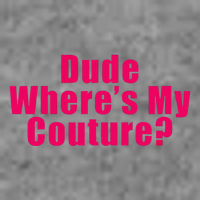 Dude WhereS My Couture Sarcastic Sustainable Beanie