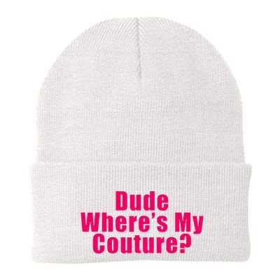 Dude WhereS My Couture Sarcastic Beanie