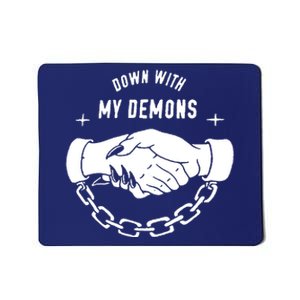 Down With My Demons Mousepad