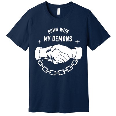 Down With My Demons Premium T-Shirt