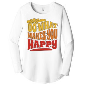 Do What Makes You Happy Positive Quote Women's Perfect Tri Tunic Long Sleeve Shirt