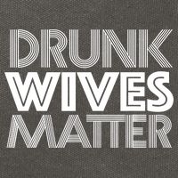 Drunk Wives Matter - Funny Wine Drinking Tee Cotton Canvas Backpack