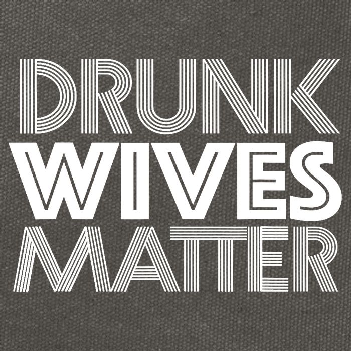Drunk Wives Matter - Funny Wine Drinking Tee Cotton Canvas Backpack