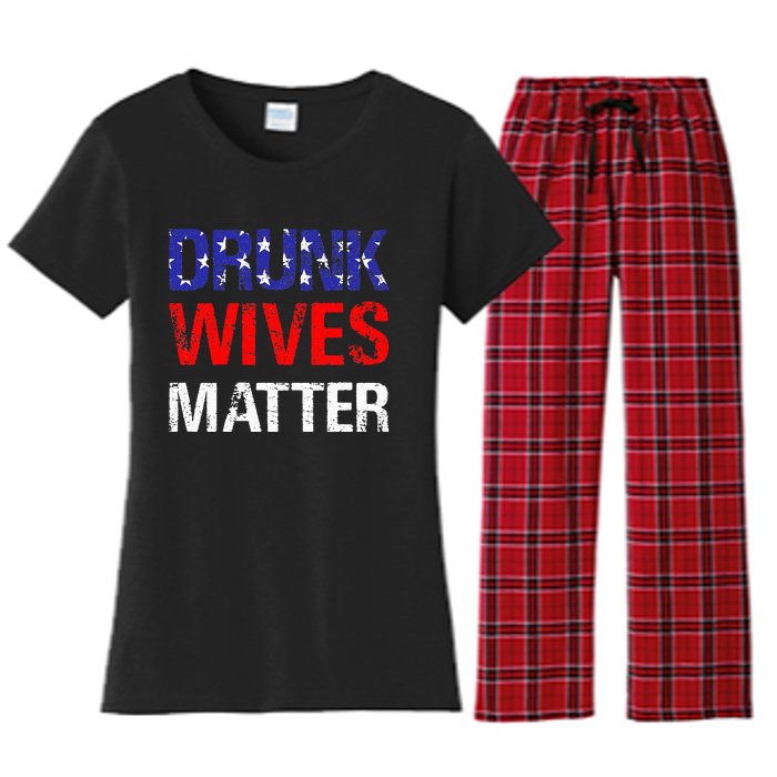 Drunk Wives Matter 4th Of July Beer Drinking Women's Flannel Pajama Set