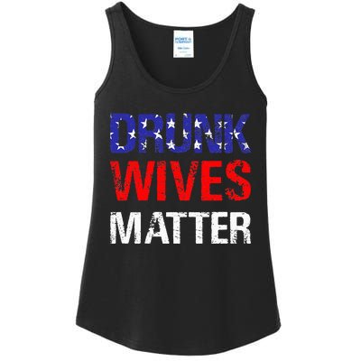 Drunk Wives Matter 4th Of July Beer Drinking Ladies Essential Tank