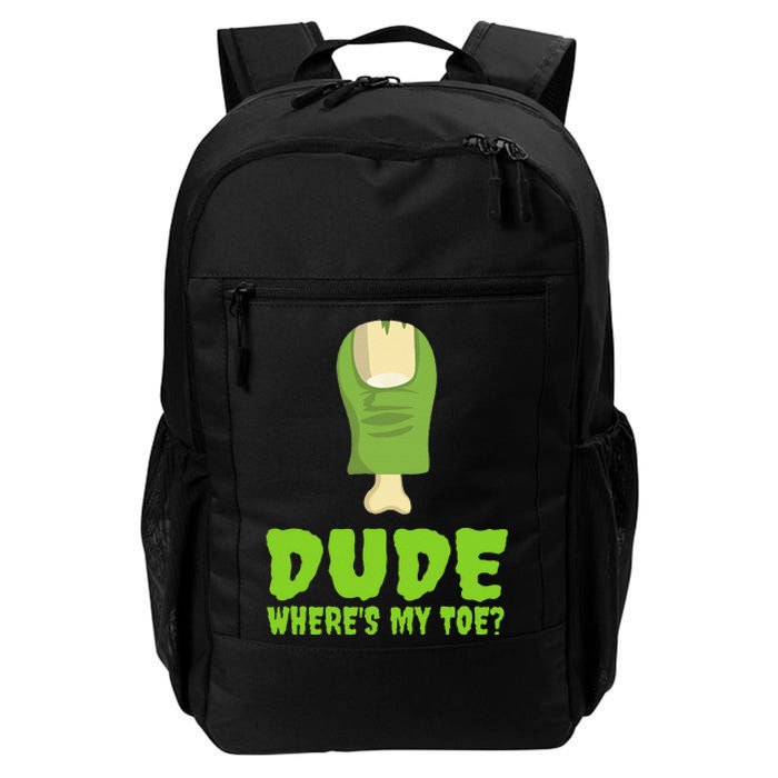 Dude Wheres My Toe Funny Zombie Amputation Leg Ampu Daily Commute Backpack