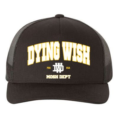 Dying Wish Mosh Dept Yupoong Adult 5-Panel Trucker Hat