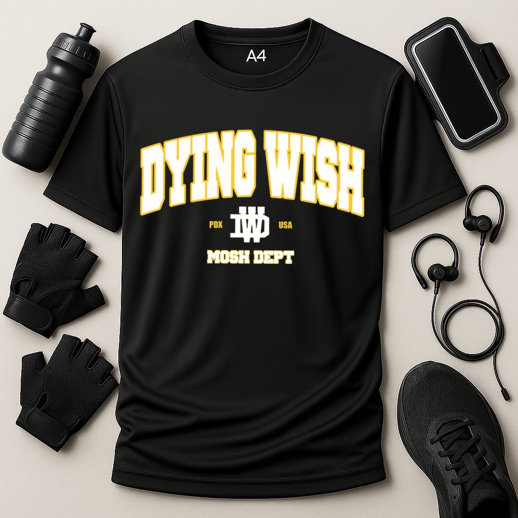 Dying Wish Mosh Dept Performance Shirt