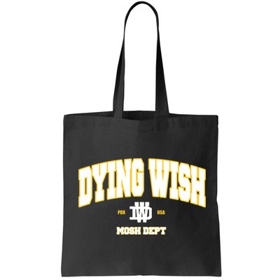 Dying Wish Mosh Dept Bag