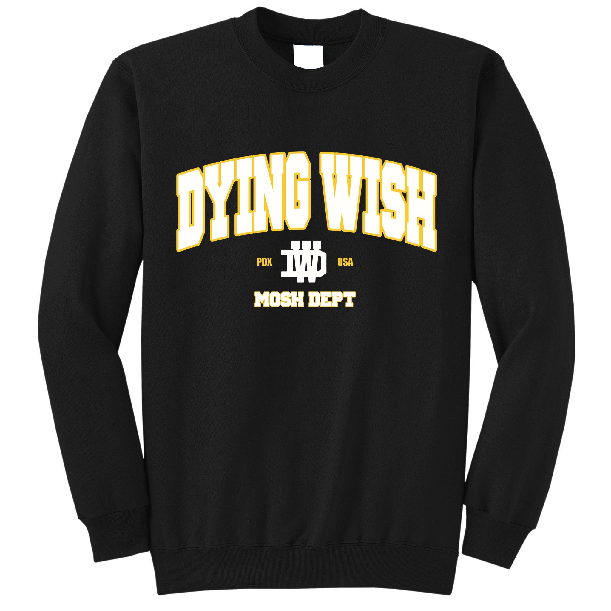 Dying Wish Mosh Dept Tall Sweatshirt