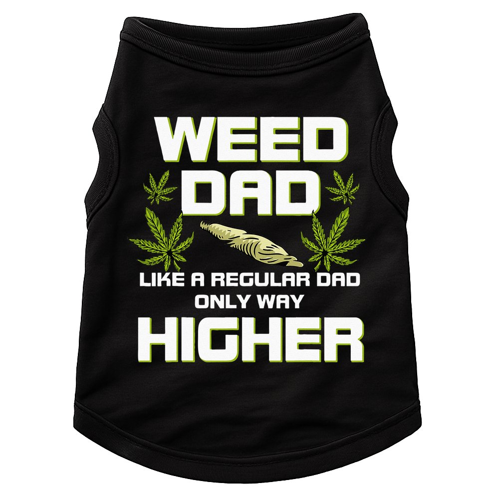 Dad Weed Marijuana Funny 420 Cannabis Gift Fathers Day Doggie Tank