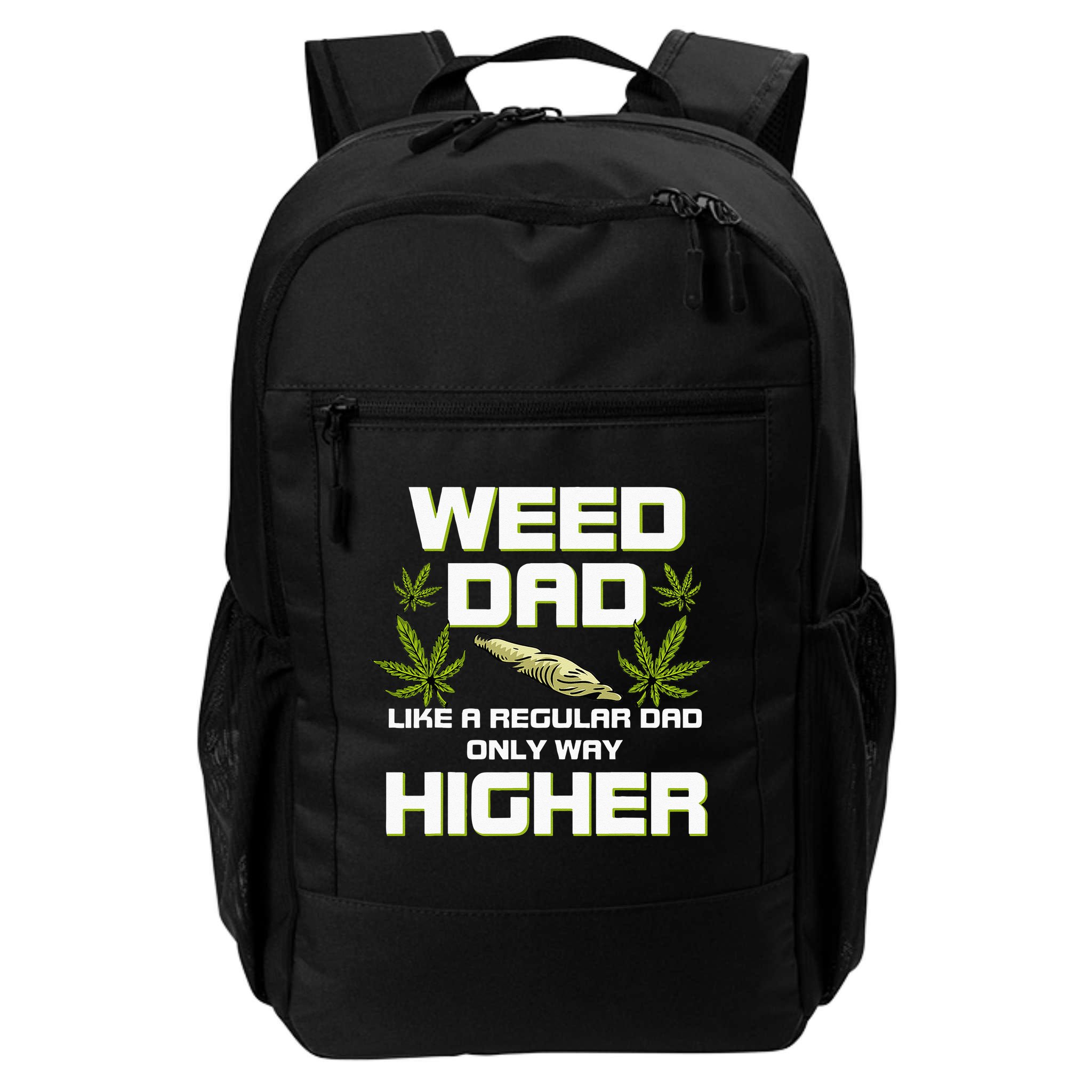 Dad Weed Marijuana Funny 420 Cannabis Gift Fathers Day Backpack
