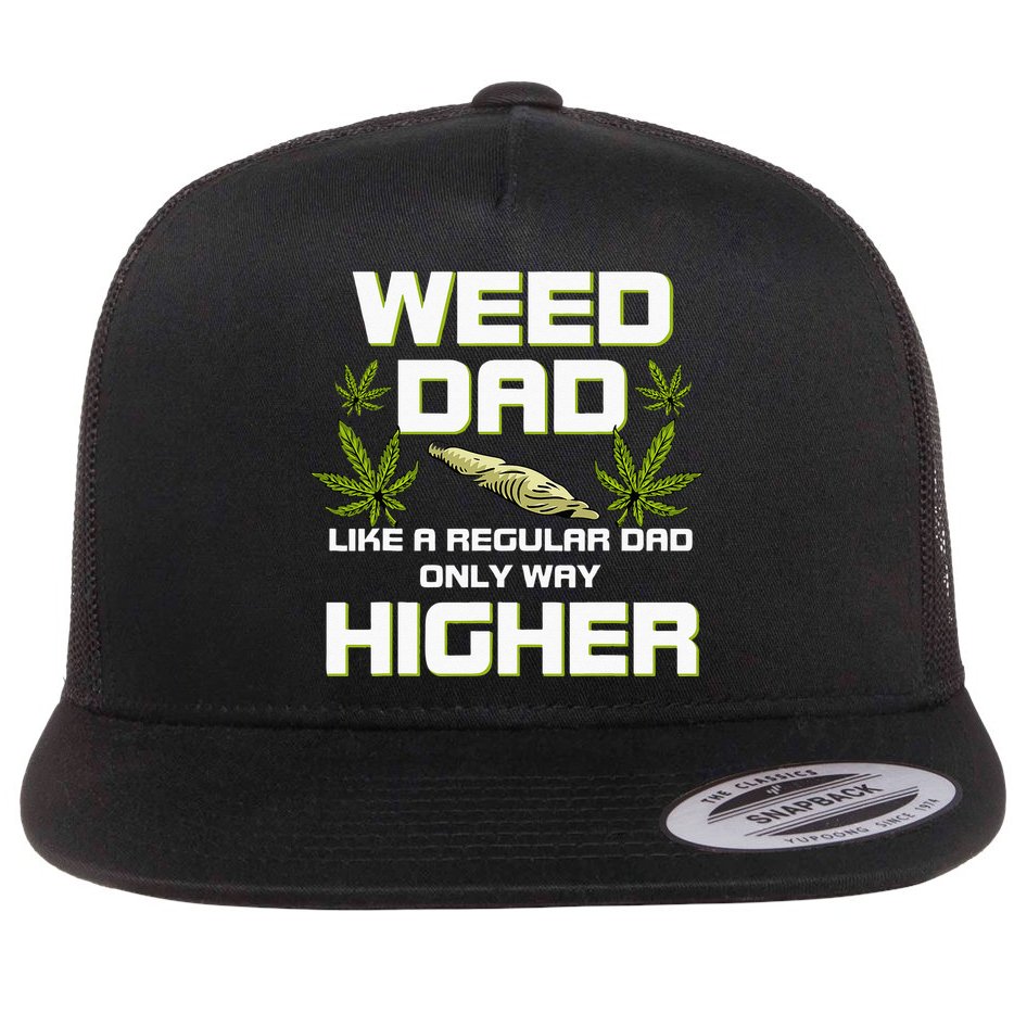 Dad Weed Marijuana Funny 420 Cannabis Gift Fathers Day Flat Bill Trucker Hat