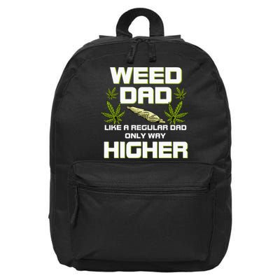 Dad Weed Marijuana Funny 420 Cannabis Gift Fathers Day 16 in Basic Backpack