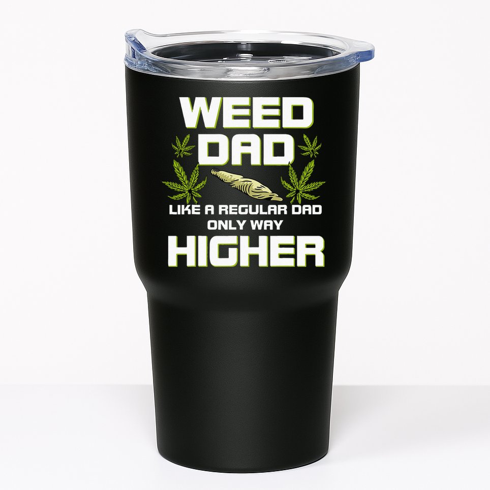 Dad Weed Marijuana Funny 420 Cannabis Gift Fathers Day Tumbler
