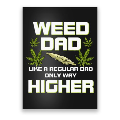 Dad Weed Marijuana Funny 420 Cannabis Gift Fathers Day Poster