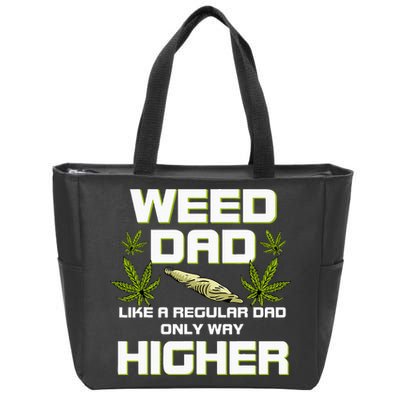 Dad Weed Marijuana Funny 420 Cannabis Gift Fathers Day Zip Tote Bag