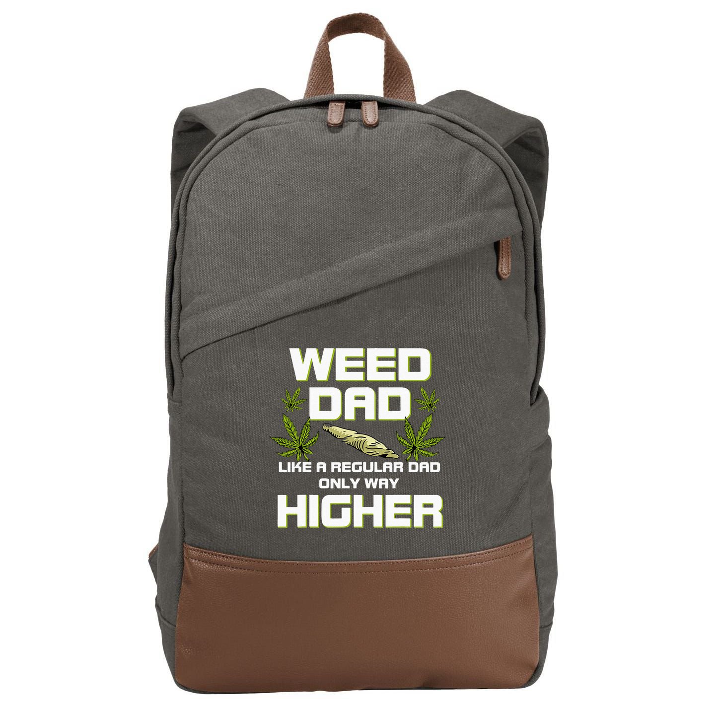 Dad Weed Marijuana Funny 420 Cannabis Gift Fathers Day Cotton Canvas Backpack