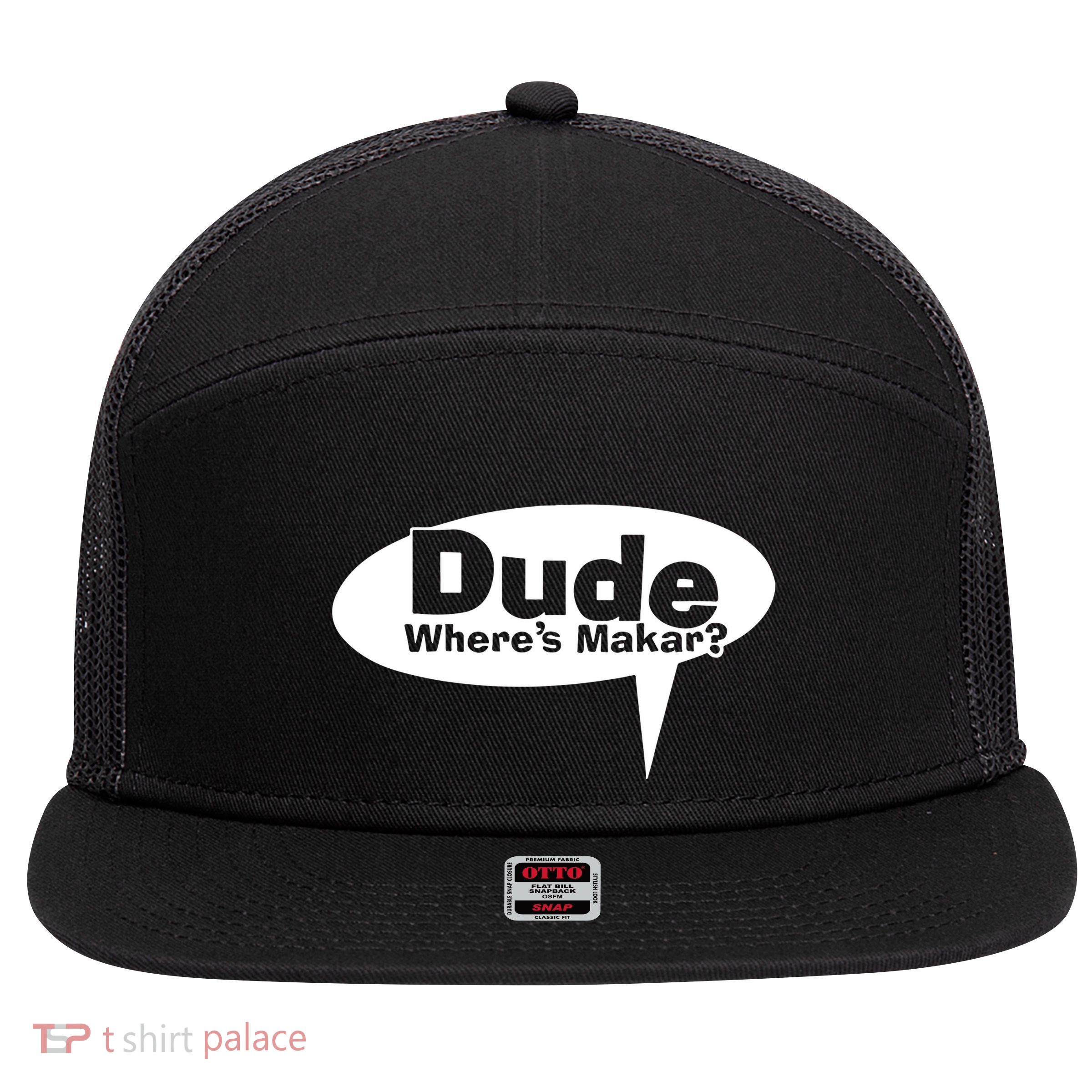Dude WhereS Makar 7 Panel Mesh Trucker Snapback Hat