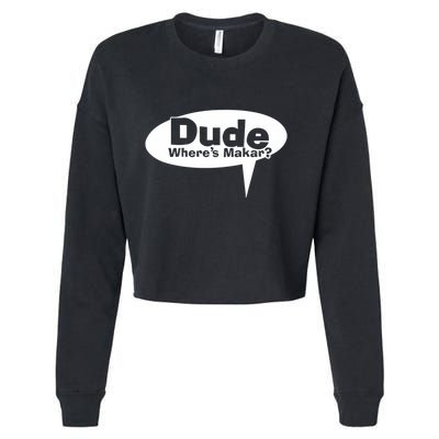 Dude WhereS Makar Cropped Pullover Crew