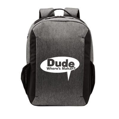 Dude WhereS Makar Vector Backpack