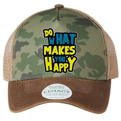 Do What Makes You Happy Postive Quote Legacy Tie Dye Trucker Hat