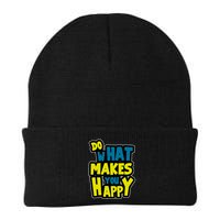 Do What Makes You Happy Postive Quote Beanie