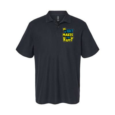 Do What Makes You Happy Postive Quote Polo