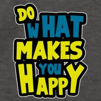 Do What Makes You Happy Postive Quote Vector Backpack
