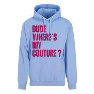 Dude WhereS My Couture Funny Couture Unisex Surf Hoodie