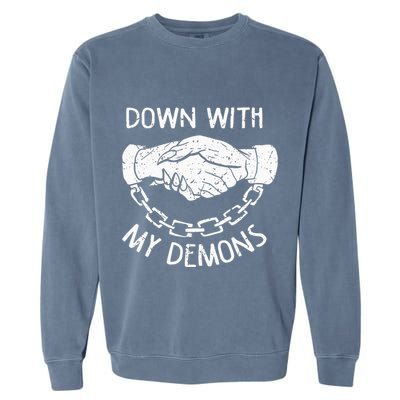 Down With My Demons Deal Handshake Aesthetic Humour Goth Garment-Dyed Sweatshirt