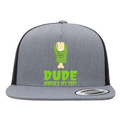 Dude WhereS My Toe Zombie Amputation Leg Amputee Flat Bill Trucker Hat