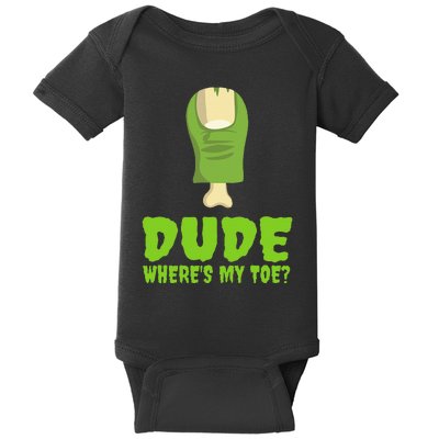 Dude WhereS My Toe Zombie Amputation Leg Amputee Baby Bodysuit