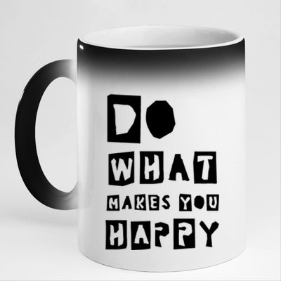 Do What Make You Happy Gratitude Inspirational Gift 11oz Black Color Changing Mug