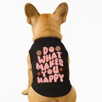 Do What Makes You Happy Hippie Retro Smile Doggie Tank